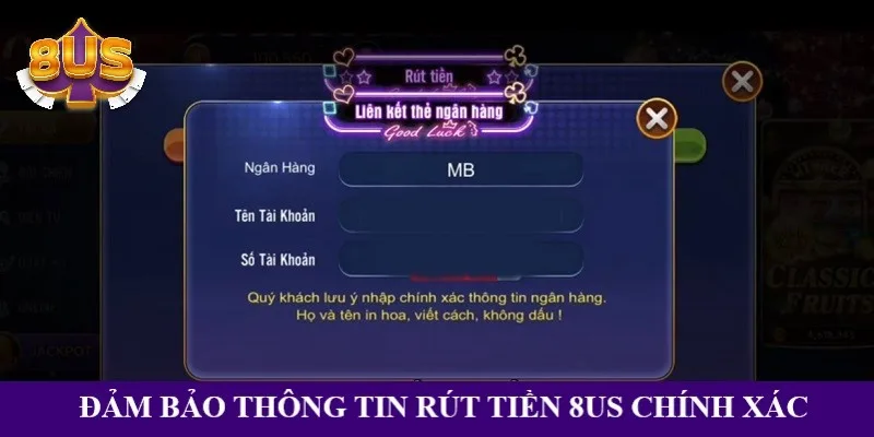 Đảm bảo thông tin giao dịch rút tiền 8US chuẩn xác Đảm bảo thông tin giao dịch rút tiền 8US chuẩn xác