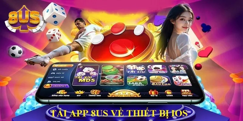 Hướng dẫn tải ứng dụng 8US về iOS Hướng dẫn tải ứng dụng 8US về iOS